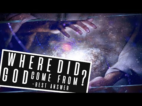 Video: If God Created The Universe, Then Who Then Created God? - Alternative View