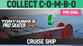 Tony Hawks Pro Skater 34 - Cruise Ship Pro Goal - Collect C-O-M-B-O