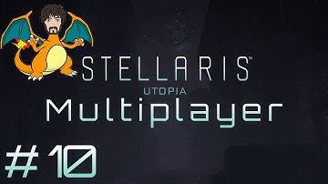 Stellaris: Utopia - Multiplayer Collab #10 - Planning...