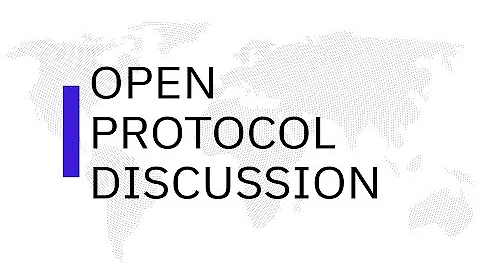 Open Protocol Discussion (5/19/2022)