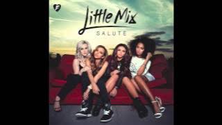 Little Mix - They Just Don't Know You (Audio)