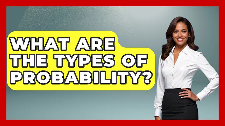 What Are The Types Of Probability? - The Friendly Statistician
