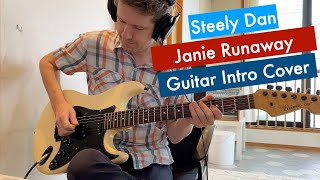 Janie Runaway Steely Dan Guitar Intro