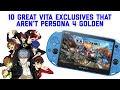 Ten great ps vita exclusives that arent persona 4 golden