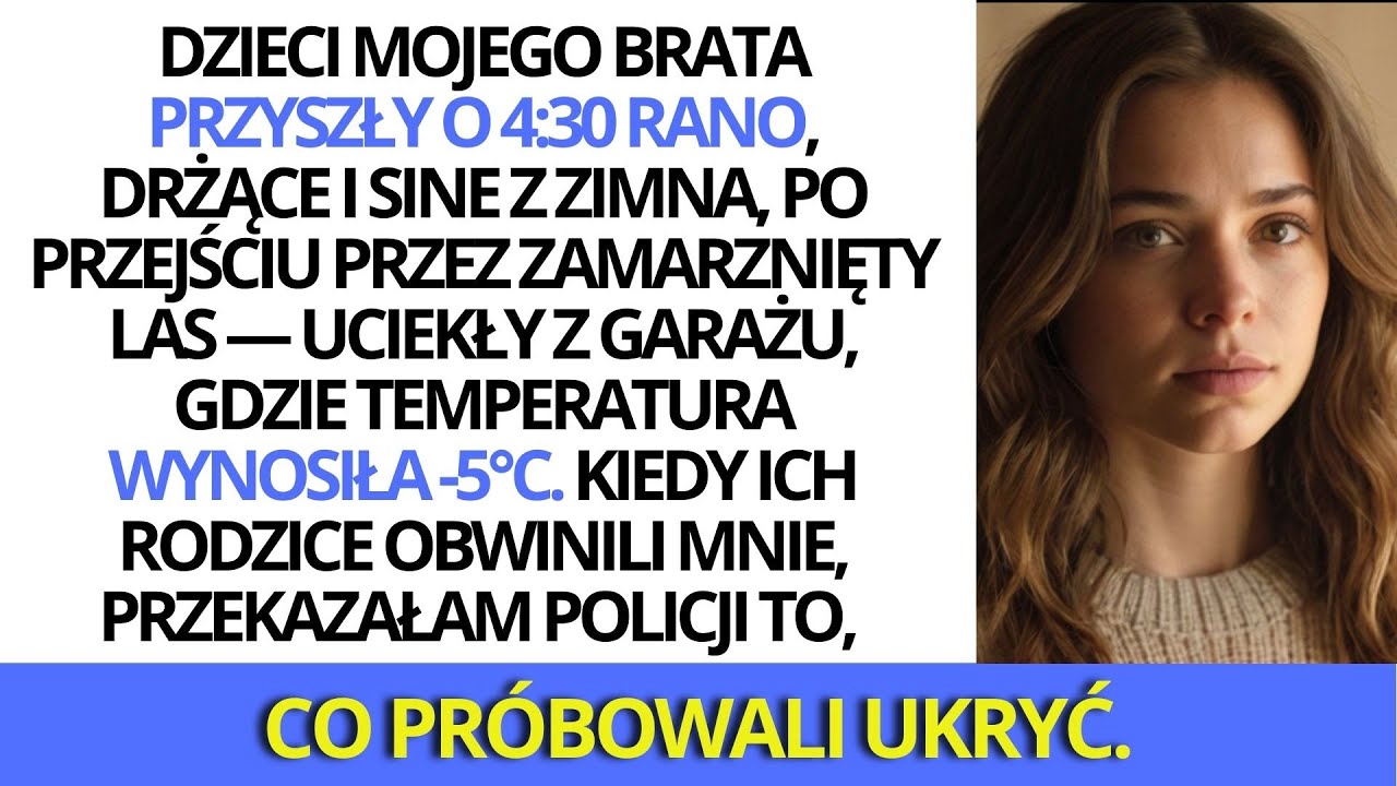 Dzieci brata zapukały do mnie o 4:30 rano – rodzice zostawili je w piżamach na mróz