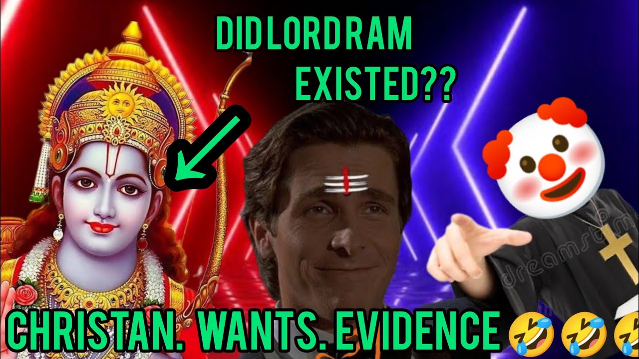 CHRISTIAN WANTS EVIDENCE OF LORD RAMA!! 🤣🙏🔥🔥@sanatanadharmayatrasdy ...