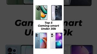 Top 5 Gaming Smart Phone Under 30k ?? || shorts