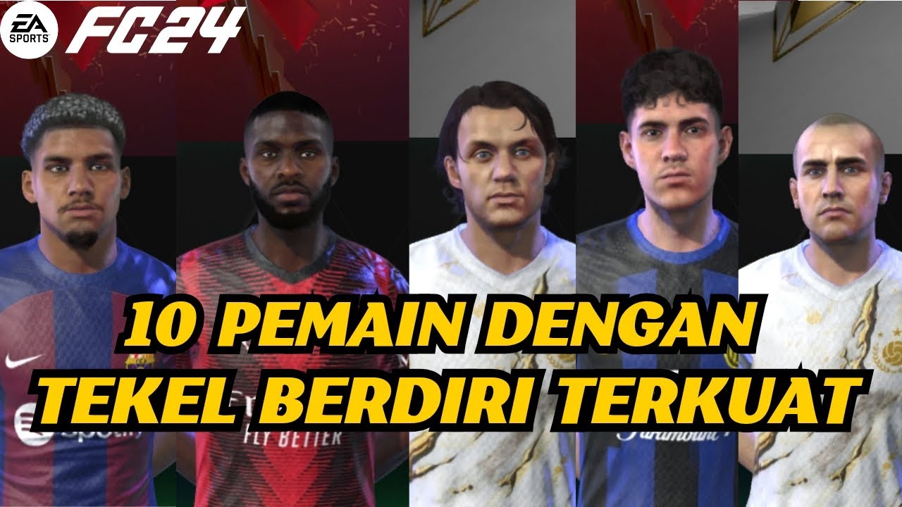 Siapa Pemain Dengan Stand Tackle/ Tekel Berdiri Terkuat Di FC Mobile 2024 dan EA FC 24?