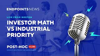 Live from Boston: Investor math versus Industrial priority