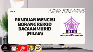 PANDUAN MENGISI BORANG REKOD BACAAN MURID (NILAM) #tutorial #nilam #pss #skhb #2022