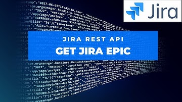 How to Get Jira Epic through REST API | Atlassian Jira