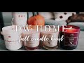 NEW DW HOME CANDLE HAUL - FALL 2019!