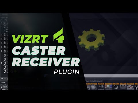 Vizrt 4 Caster & Receiver Plugin Tutorial