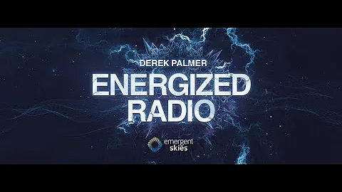 Energized Radio 130 with Derek Palmer [December 2 ...