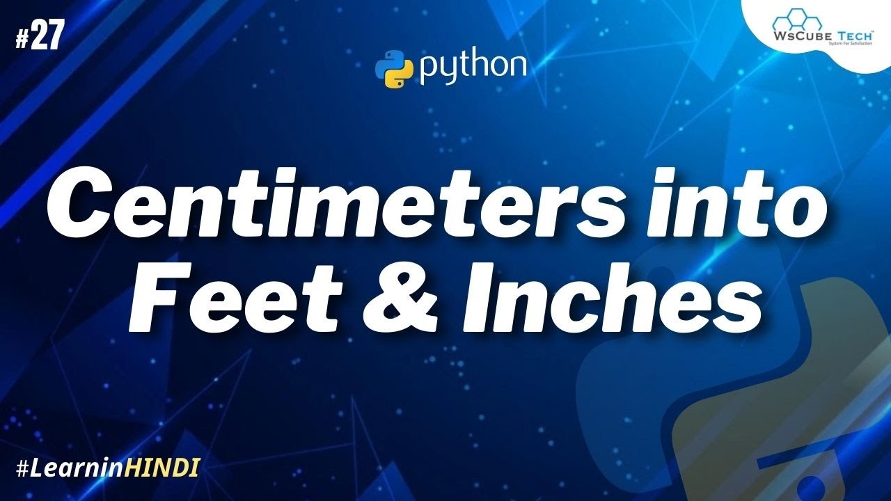 Height python. Cm into inches.