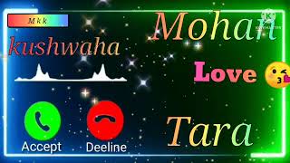 Download Lagu Mr Mohan name ringtone 😘tara name ringtone 😘please pick-up the phone ! mohan love tara name ringtone MP3