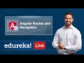 Angular Live - 3 | Angular Routes and Navigation | Angular Routing Tutorial For Beginners | Edureka Mp3 Song