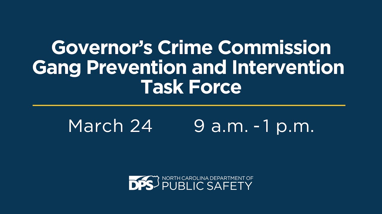 Governor's Crime Commission Gang Prevention and Intervention Task Force ...