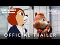Official Trailer Chip N Dale Rescue Rangers Disney Official Trailer Chip N Dale Rescue Rangers Disney