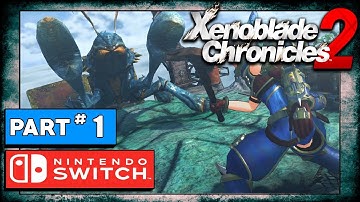 Xenoblade Chronicles 2 Playthrough Part 1: Our First Battle