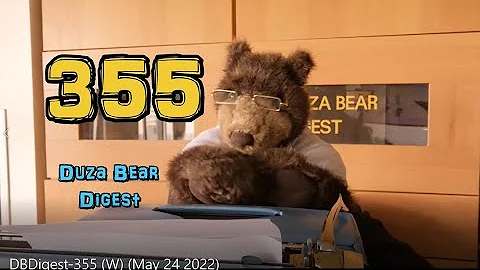 DUZA BEAR Digest 355 - Morse Tiara (May 24, 2022)