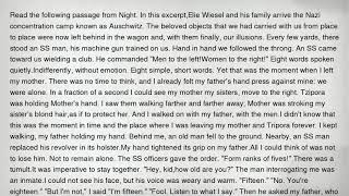 Read the following passage from Night. In this excerpt,Elie Wiesel and his family arrive the Nazi co