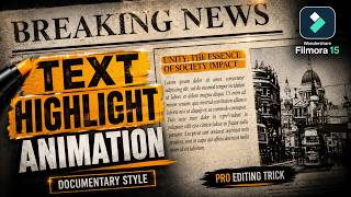 Documentary Style Text Highlight Animation in Filmora 15 🔥