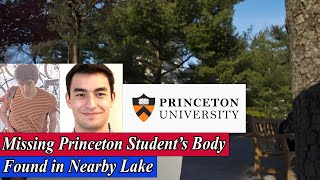 Tragic Discovery: Missing Princeton Student Found Dead