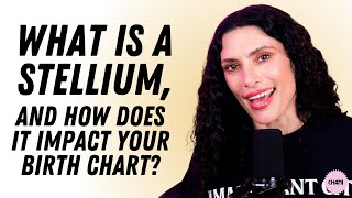 What is a stellium, and how does it impact your birth chart? | CHANI Astro 101