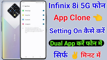 Infinix 8i App Clone Setting । Infinix 8i App Clone App Dual Kaise Kare