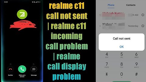 realme c11 call not sent | realme c11 incoming call problem | realme call display problem