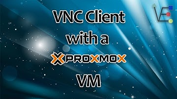 VNC Client with a Proxmox VM