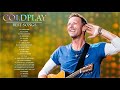 Coldplay Greatest Hits  -  The Best Of Coldplay Playlist 2021