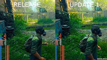 The Last Of Us Part 1 Patch 1.0.1.5 vs Patch 1.0.1.0 Comparison Update Patch 1440p Ultra RTX 3090