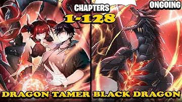 Trash Hero Unlocks System, Tames SSS Rank Dragon, And Becomes Legendary Dragon Tamer | Manhwa Recap