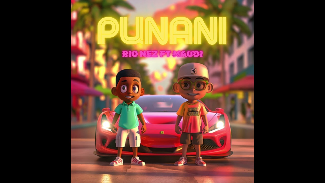 Rio Nez ft MAUDI - PUNANI