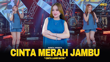 SHINTA ARSINTA - CINTA MERAH JAMBU | Cinta Lahir Batin | Feat.BINTANG FORTUNA (Official Music Video)