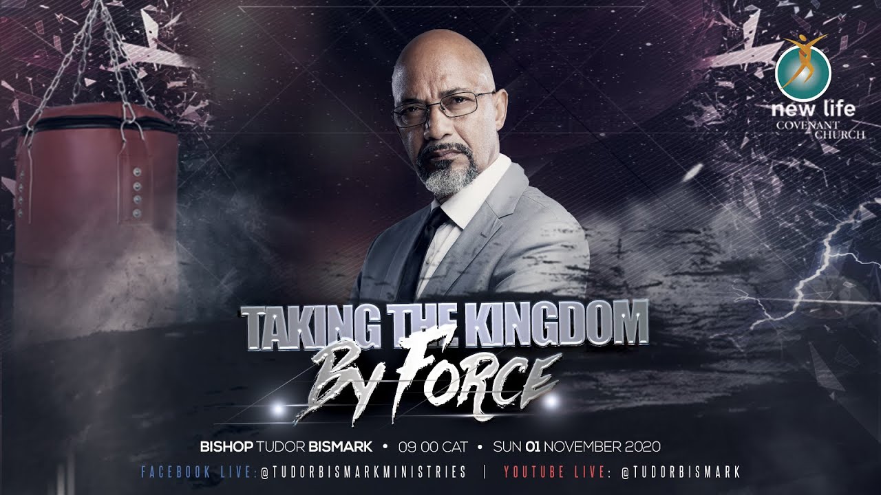 Taking The Kingdom By Force