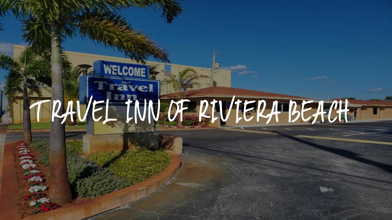 Travel Inn of Riviera Beach Review - Riviera Beach , United States of America