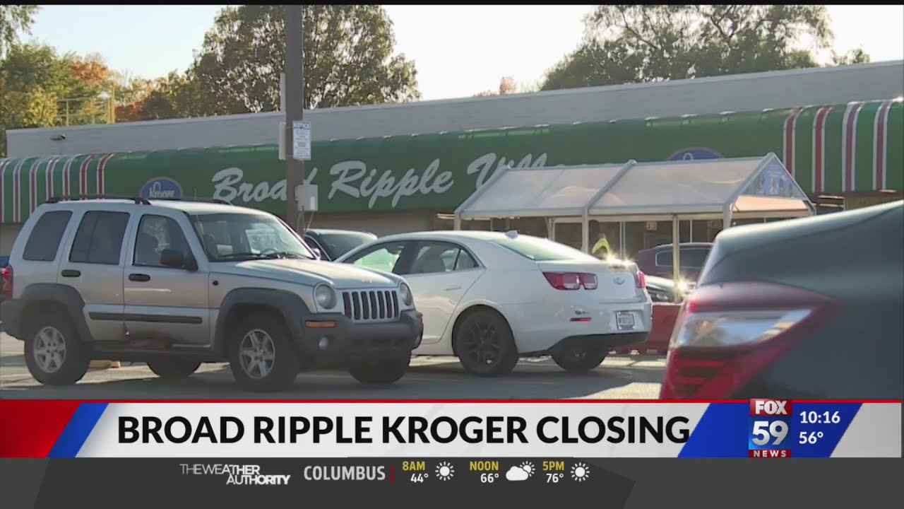 More than half a century old Broad Ripple Kroger to close for good