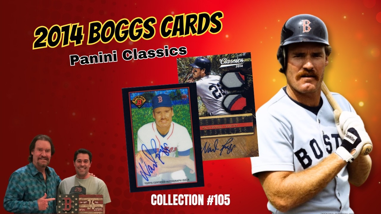 The Start of My 2014 Wade Boggs Cards | From My Collection #105