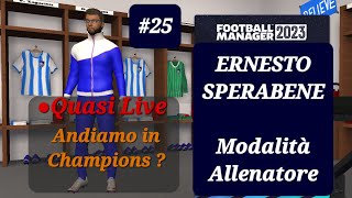 #25 CARRIERA ALLENATORE FM23 :  VS Arsenal per la Champions / Football Manager 23
