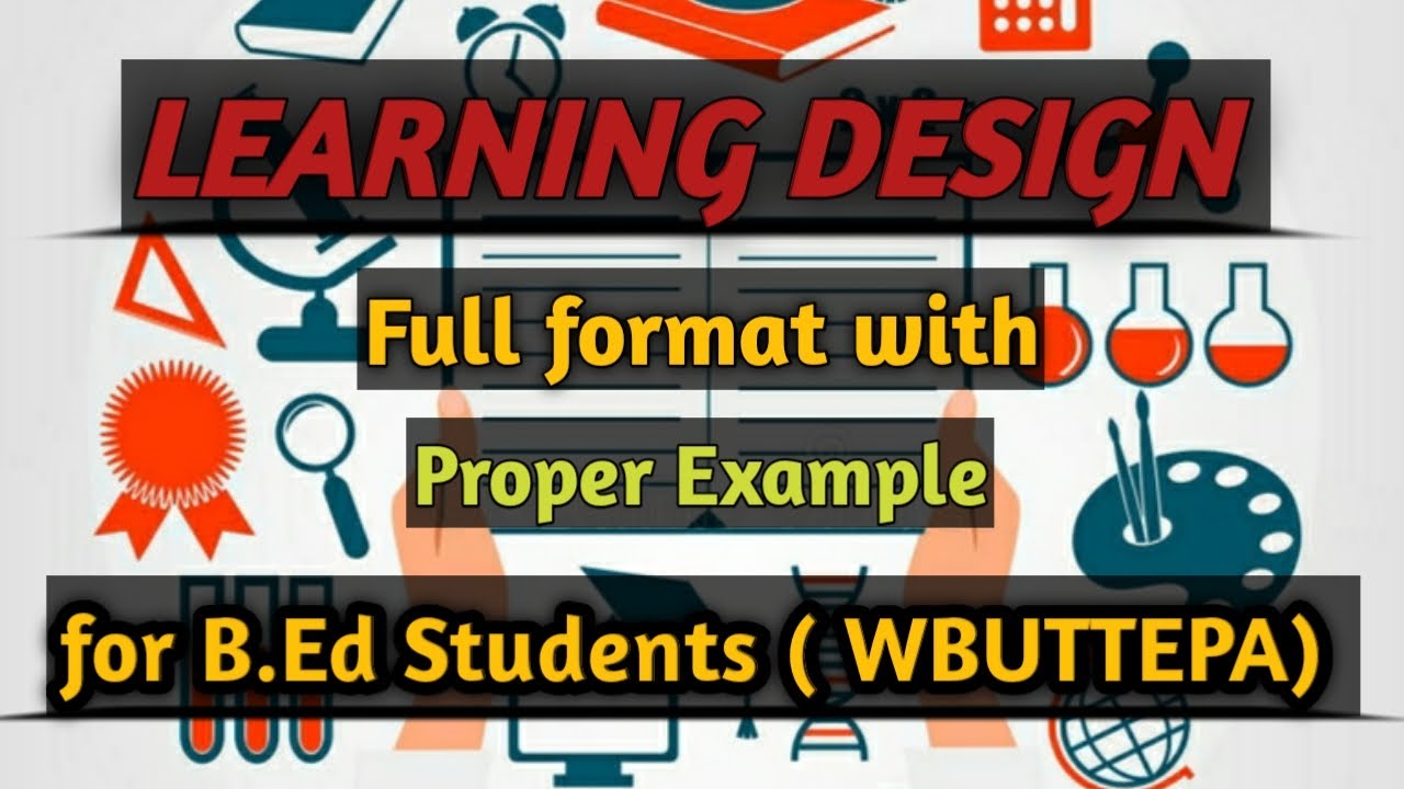 Learning Design  for B.ed || How to prepare Learning Design ||