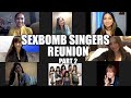 SEXBOMB SINGERS REUNION PART 2