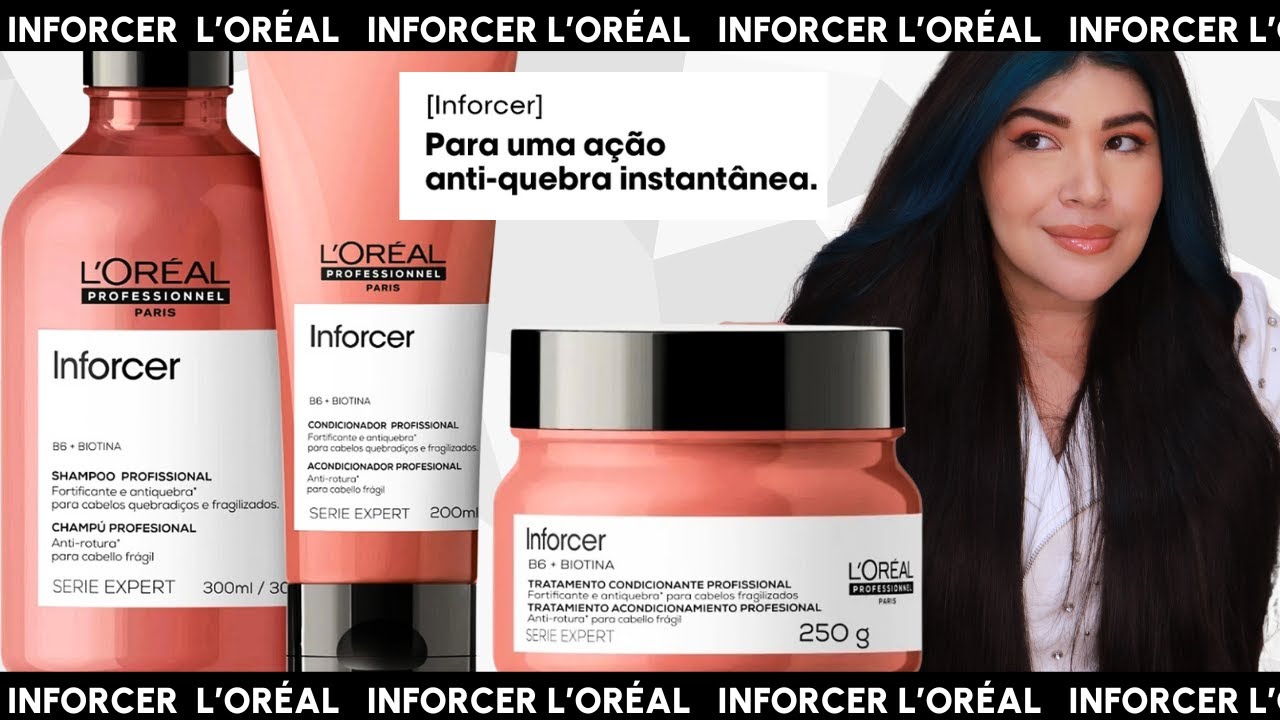 ✨ L’Óreal Inforcer: Linha antiquebra para fortalecimento de cabelos quebradiços