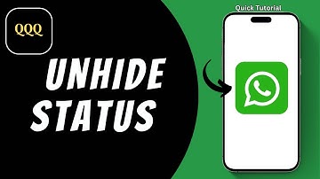 How to Unhide WhatsApp Status