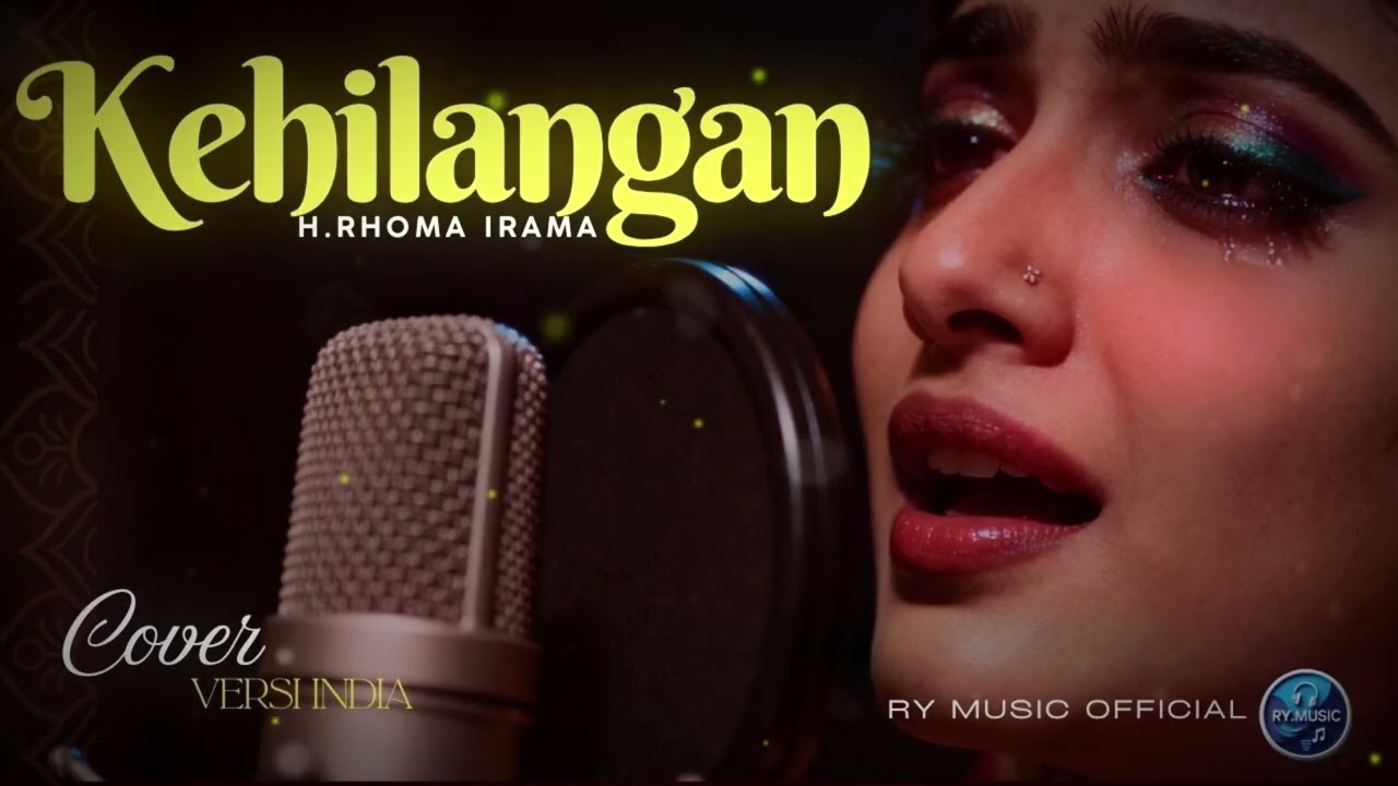 KEHILANGAN - RHOMA IRAMA (COVER VERSI INDIA)