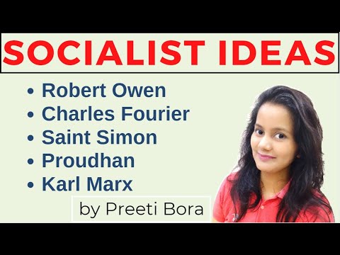 Easy Compilation of Socialist ideas- Robert Owen, Charles Fourier, Proudhan, Saint Simon, Karl Marx