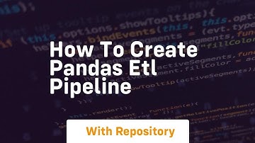 How to create pandas etl pipeline