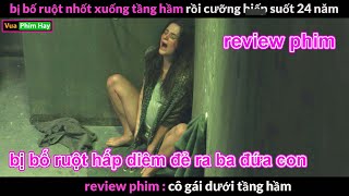 Sống Dưới Hầm 25 Năm Và Cái Kết - Review Phim Cô Nàng Dưới Tầng Hầm